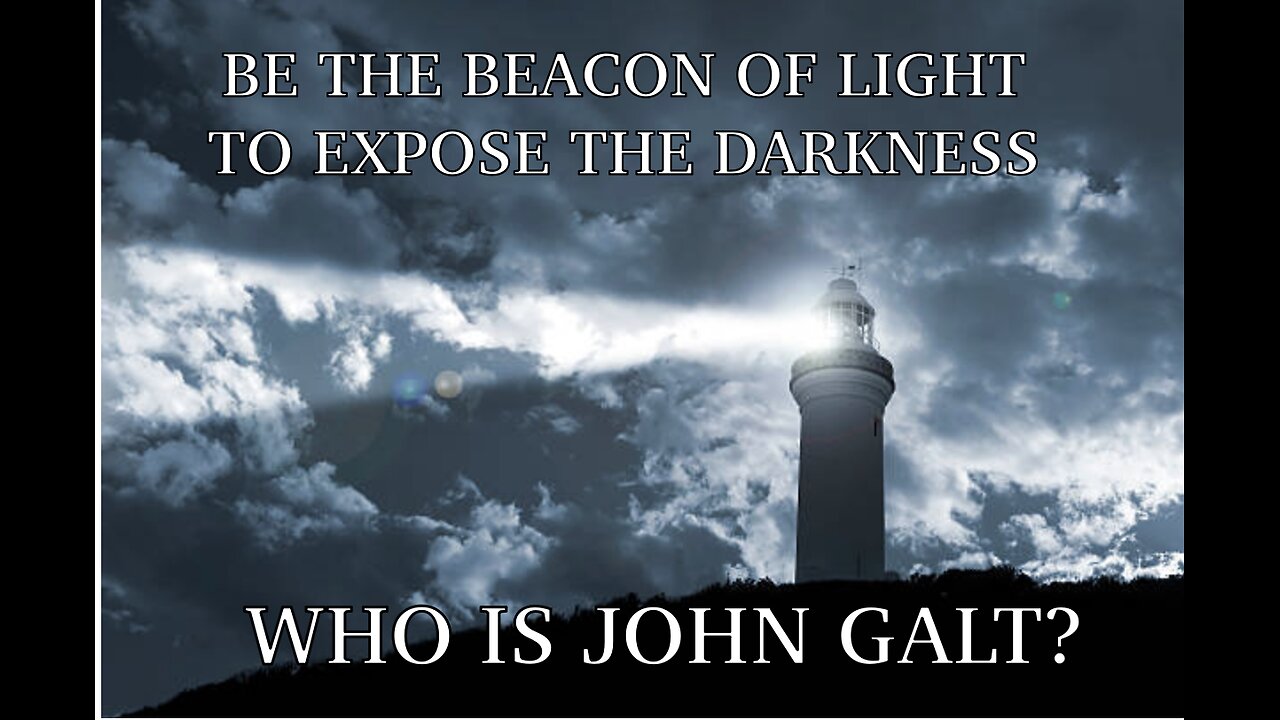 John Galt UPDATE W/ INTEL FROM X22, LT, MONKEY, SGANON, PSF, DR M, TUCKER, Jim Willie, GENE DECODE +