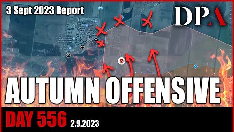 RUSSIA STARTS AUTUMN OFFENSIVE!? - Ukraine SITREP Day 556