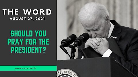 The Word: August 27, 2021