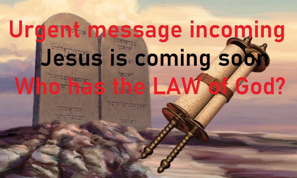 Jesus is coming, do you keep the Law of God on your heart? Is time running out?