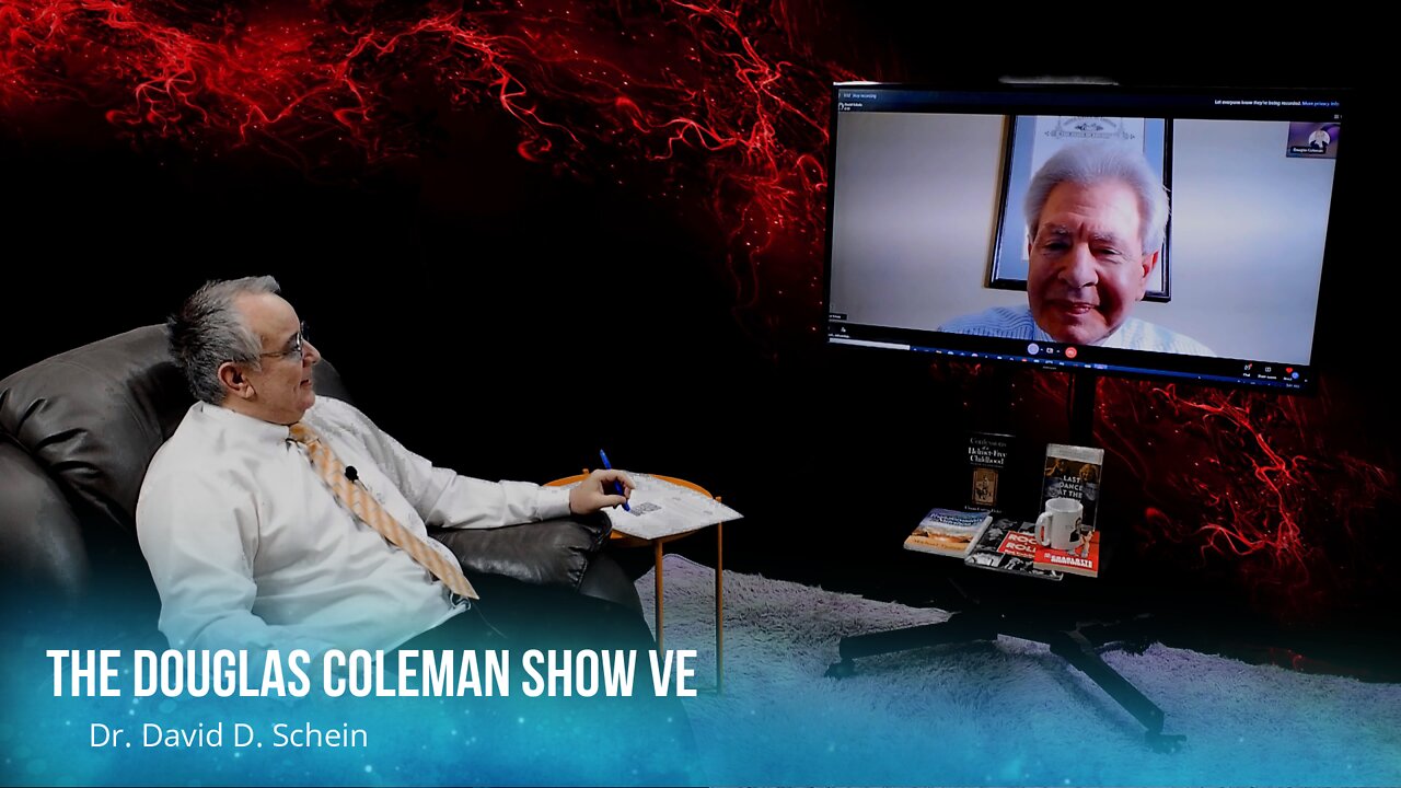 The Douglas Coleman Show VE with Dr. David D. Schein