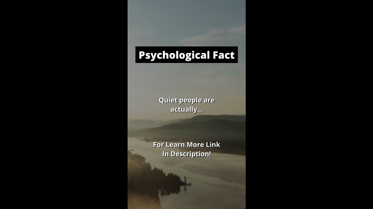 Quiet People... | Psychological Facts