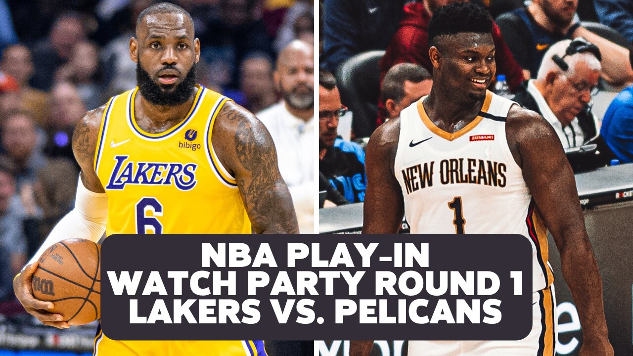 The Man Dem NBA Watch Party - Lakers Vs Pelicans