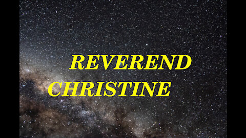 REV CHRISTINE ALIENS ARE AMONG US