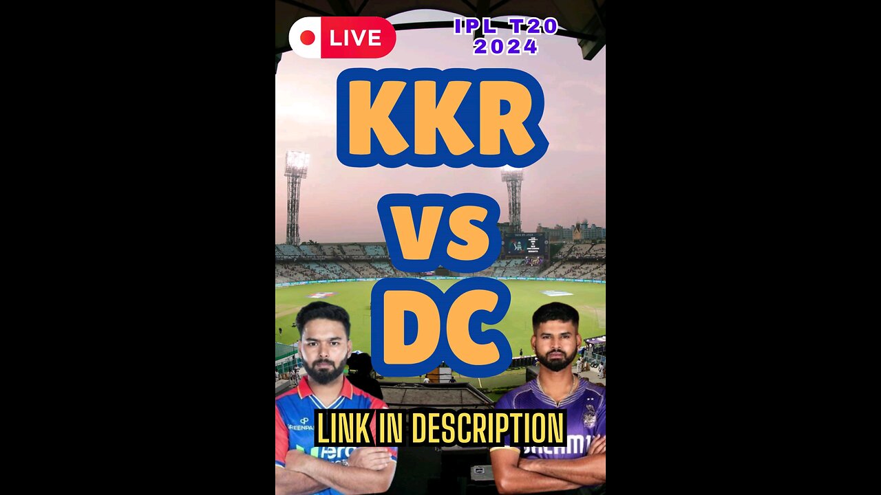 BIG MATCH - KKRvsDC IPL T20 2024 LIVE STREAMING FREE NOW