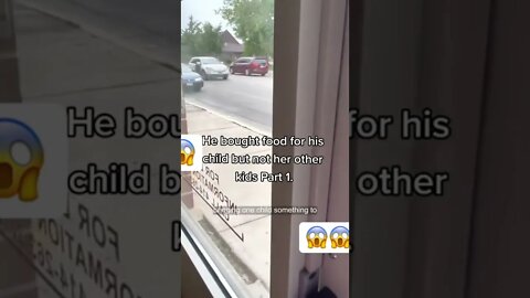 Woman gets mad at man for only bring food for his child😱👀 pt.1