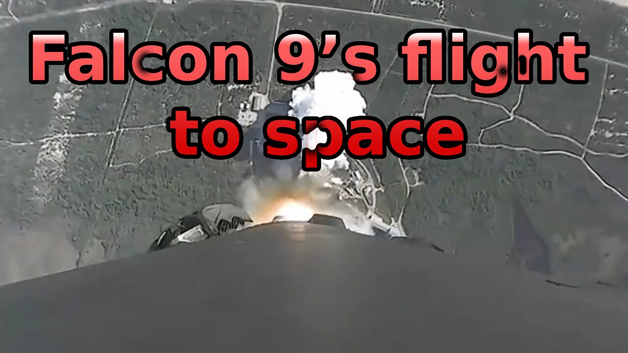 Falcon 9’s flight to space