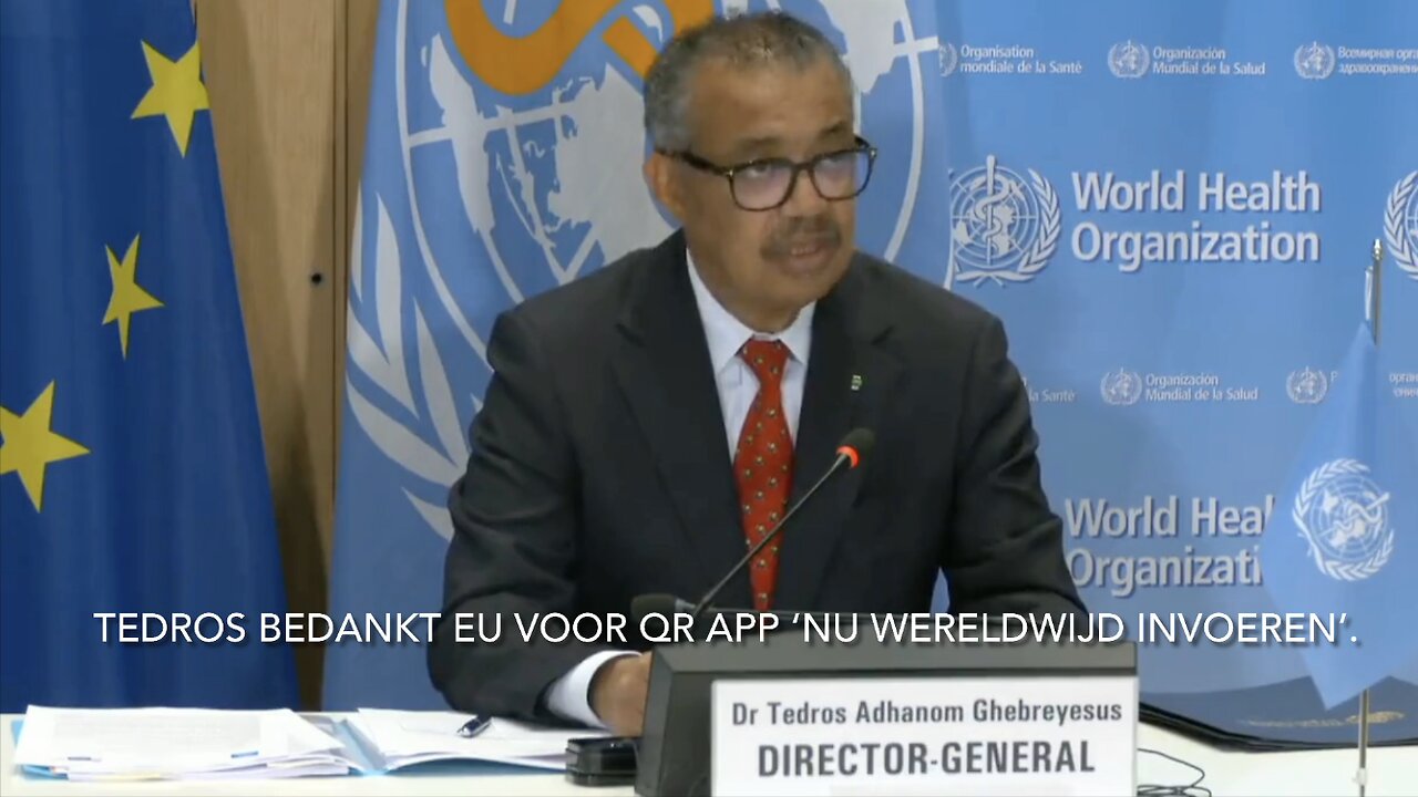 Tedros (WHO) bedankt de EU voor QR app systeem ‘Wereldwijd invoeren’ - ​⁠