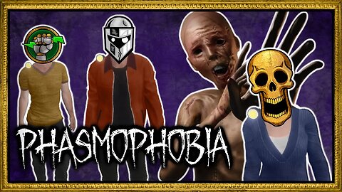 Here we go again! (Phasmophobia)