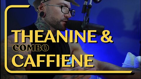 Theanine & caffeine combo !