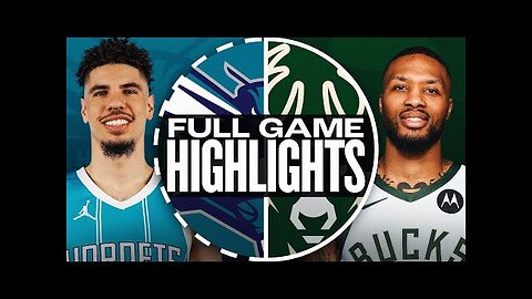 HORNETS at BUCKS FULL GAME HIGHLIGHTS November 23, 2024