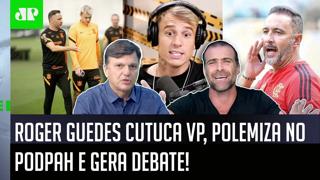 "O QUE É ISSO, gente? O Roger Guedes..." Jogador POLEMIZA, CUTUCA Vítor Pereira e PROVOCA DEBATE!