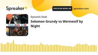 Solomon Grundy vs Werewolf by Night