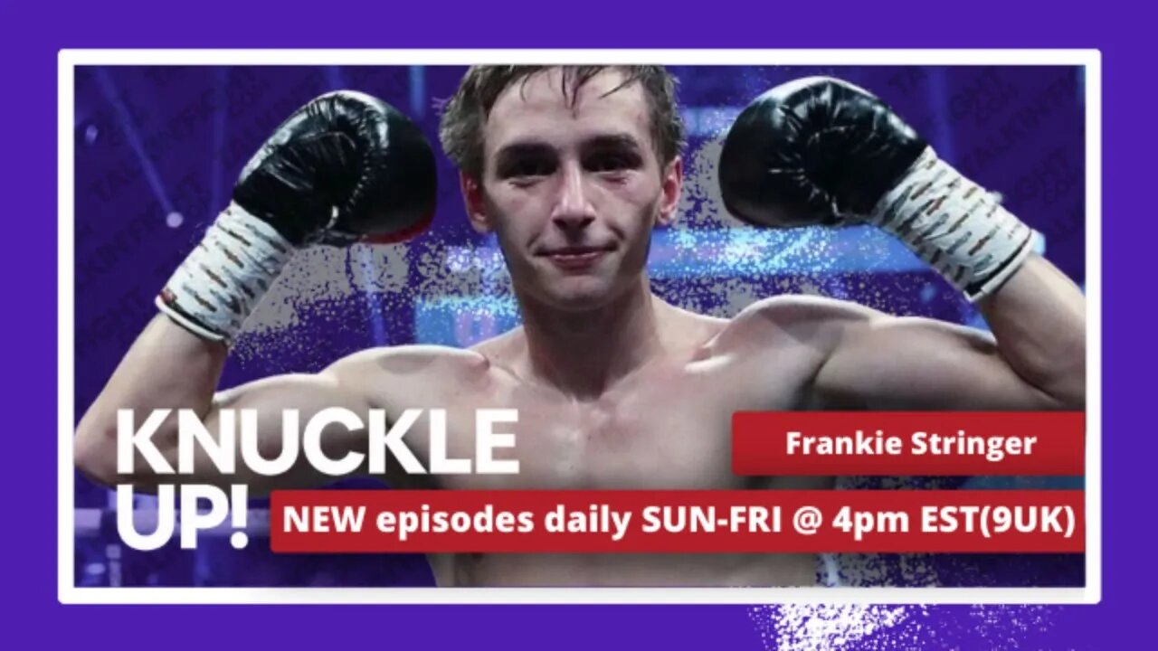 Meet Boxing's Next Big Star: Frankie Stringer | Knuckle Up with Mike Orr