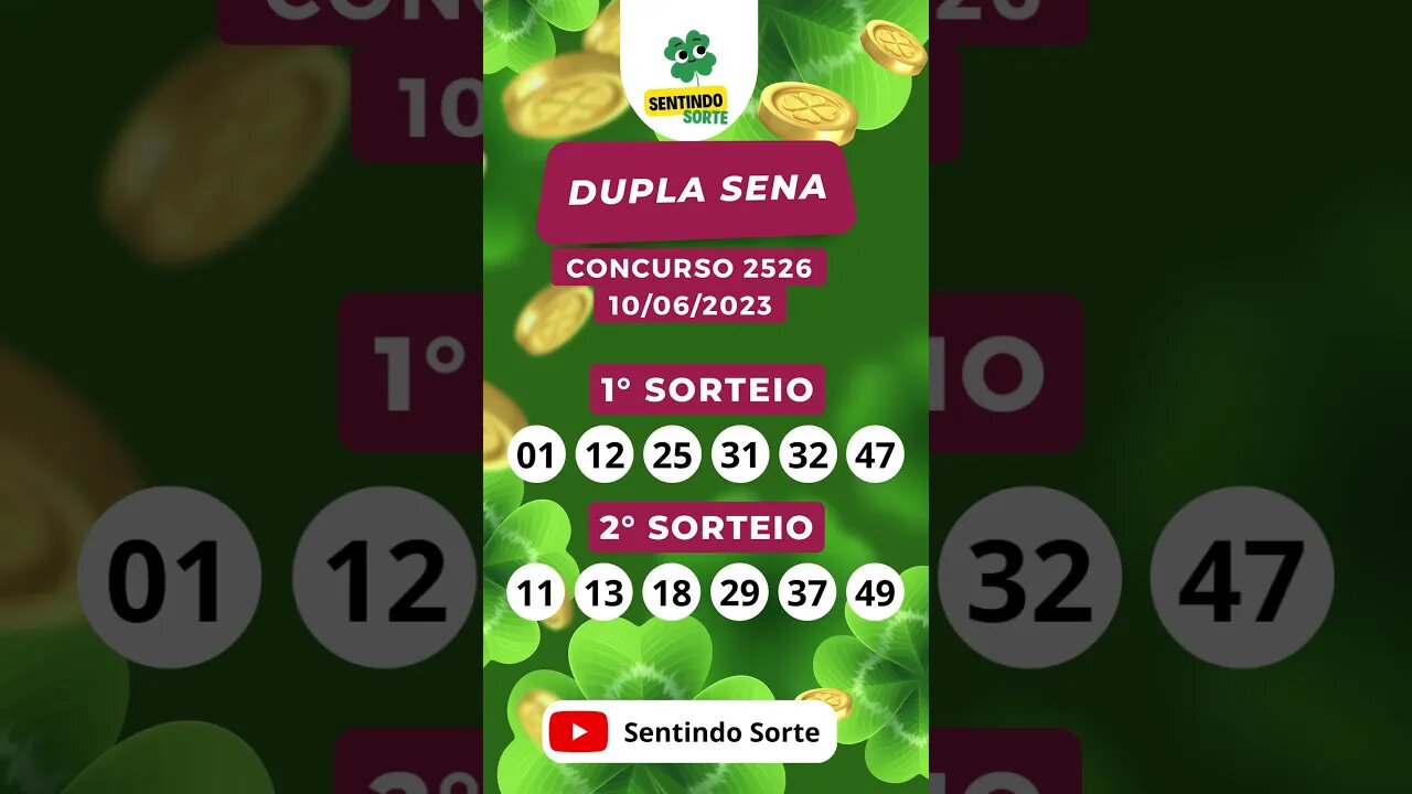 🍀 Resultado DUPLA SENA 2526 | 10/06/23 | Sentindo Sorte #shorts