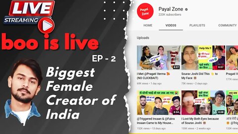 EP-2 Most Beautiful Girl of Internet @Payal Zone boo is live | jaswantboo #payalzone #booislive