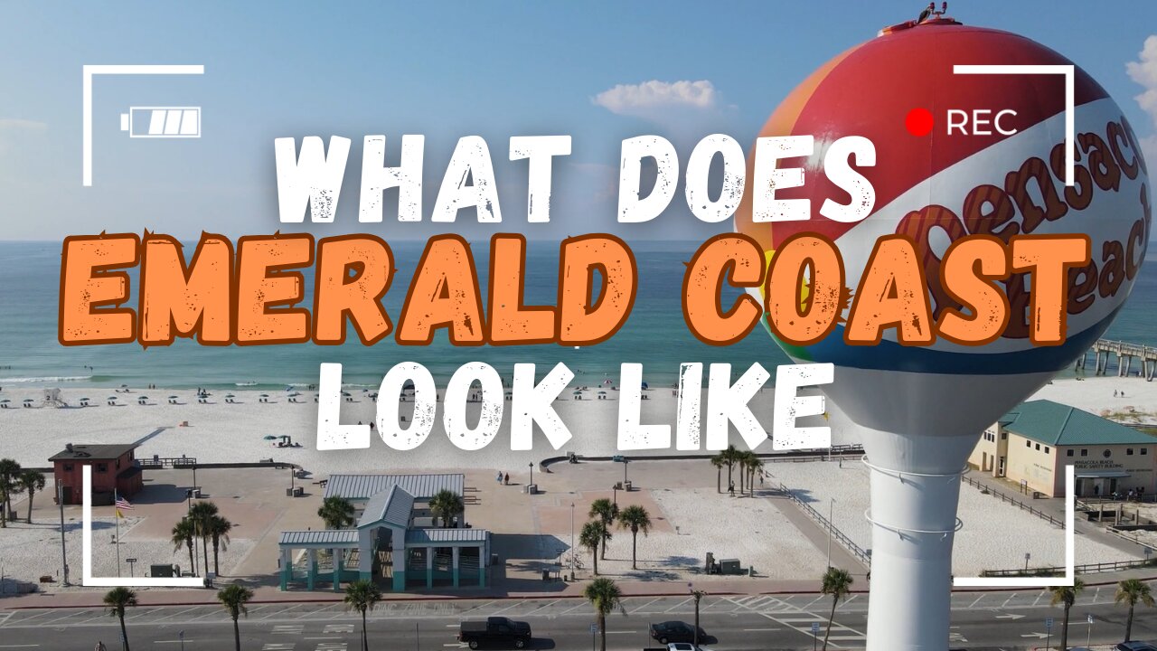 Drone Footage: What The Emerald Coast Looks Like By City