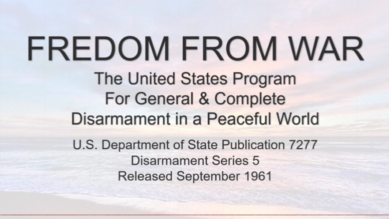 Freedom From War: US State Dept Publication 7277 - Sept. 1961