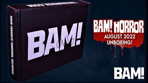 What's Inside The Bam! Horror Box For August 2022 @The Review Spot