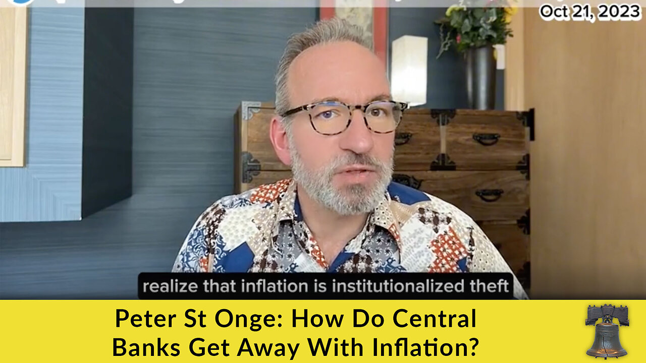 Peter St Onge: How Do Central Banks Get Away With Inflation?