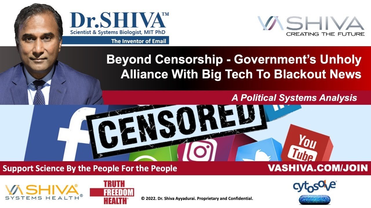 Dr.SHIVA LIVE: Beyond Censorship - Government's Unholy Alliance w Big Tech to Blackout News