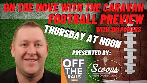 On The Move With The Caravan Football Preview With Jim Powers | Week 11