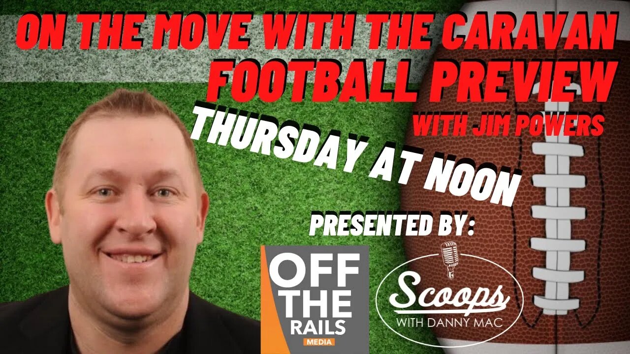 On The Move With The Caravan Football Preview With Jim Powers | Week 11