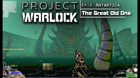 Project Warlock: Part 11 - Antartica | The Great Old One (with commentary) PC