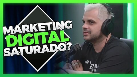 MARKETING DIGITAL está SATURADO? | Kiwicast