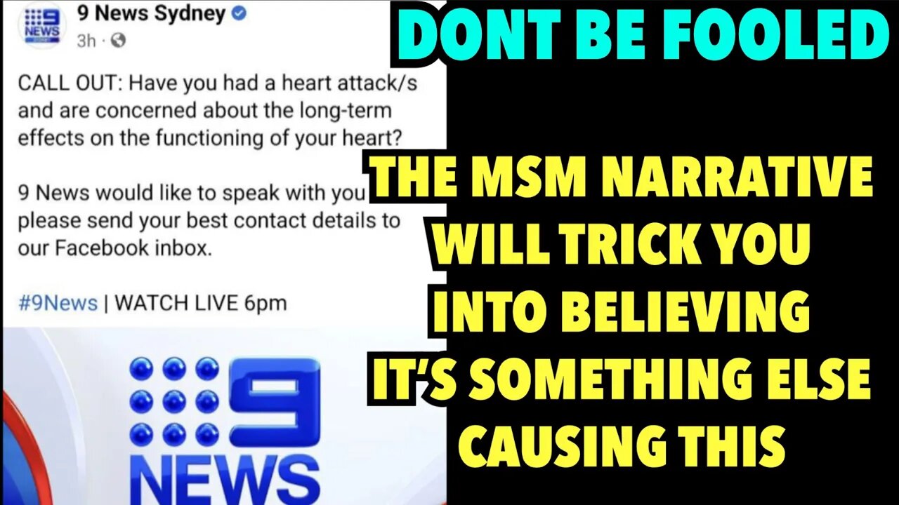 9 NEWS CALLS FOR HEART ATTACK VICTIMS | Don’t be fooled, it won’t be about the C19 Jab