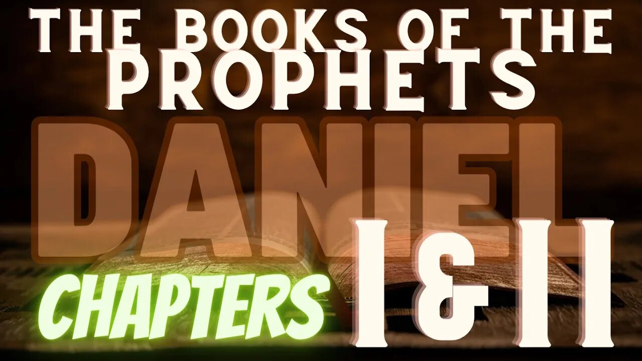 Daniel (Chapters) 1-2 KJV Fast Paced Animated Narration