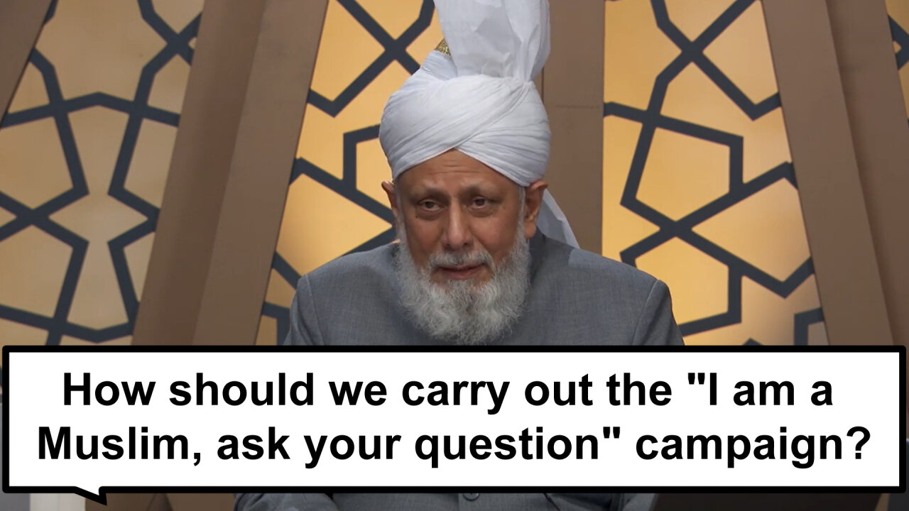 How should we carry out the "I am a Muslim, ask your question" campaign?