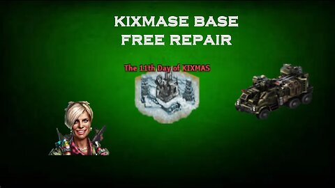 War Commander - 11th Day of KIXMAS - Free Repair