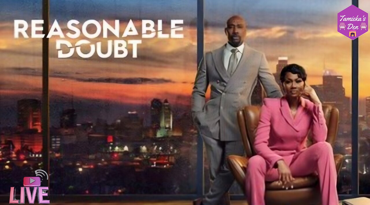 easonable Doubt S2 Ep 7 Live What These B**ches Really Want From A Ninja?