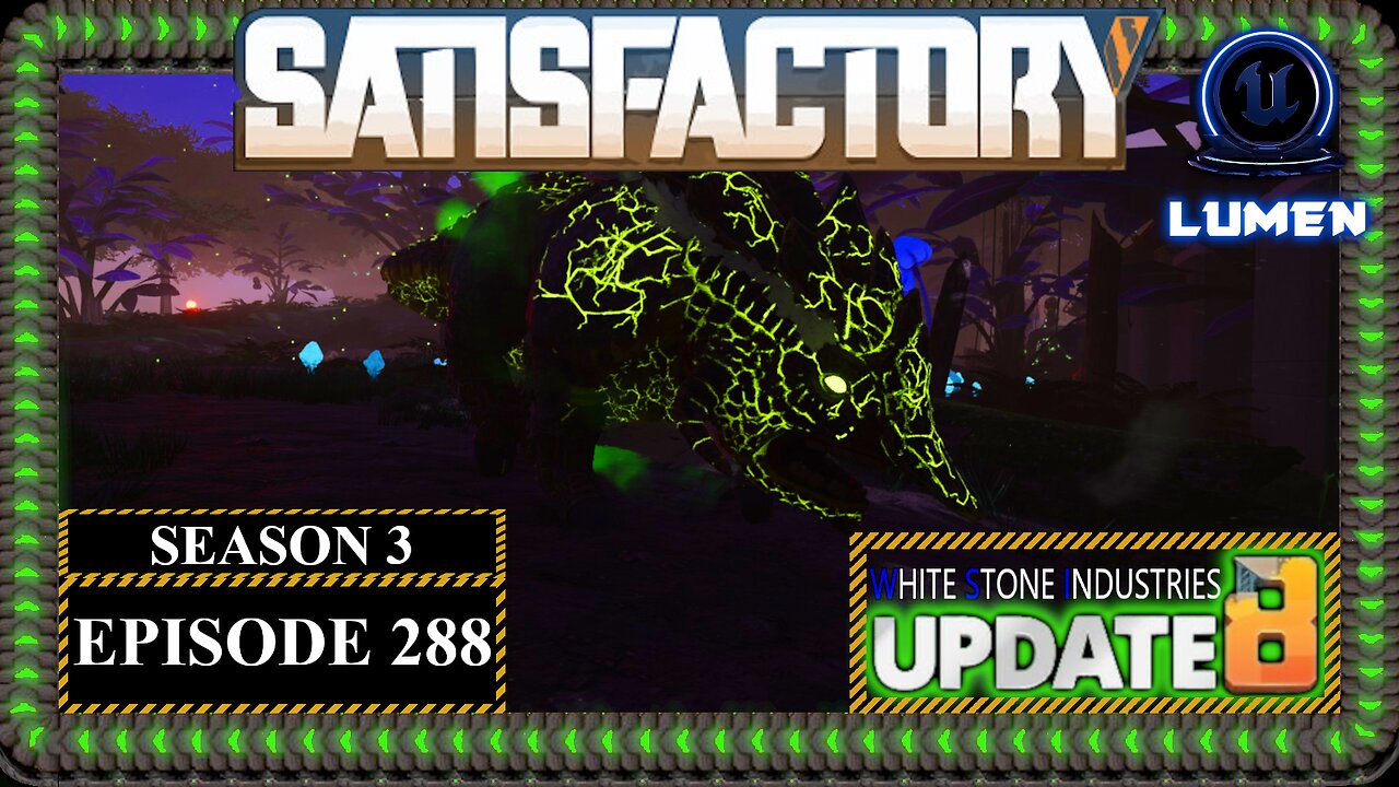 Modded | Satisfactory U8 | S3 Episode 288