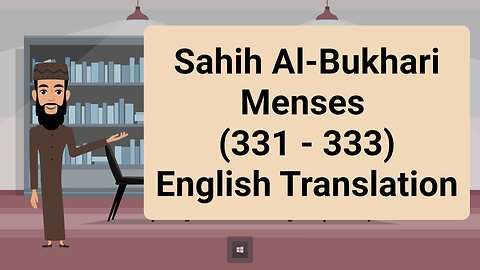 Sahih Al-Bukhari - Menses - (331 - 333) || English Translation ||