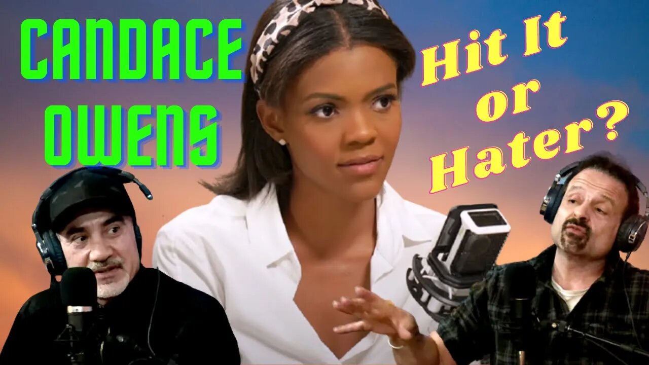 Hit It or Hater? Candace Owens!