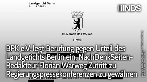 BPK e.V. legt Berufung gegen Urteil des Landgerichts Berlin ein, Warweg Zutritt zu BPKs zu gewähren