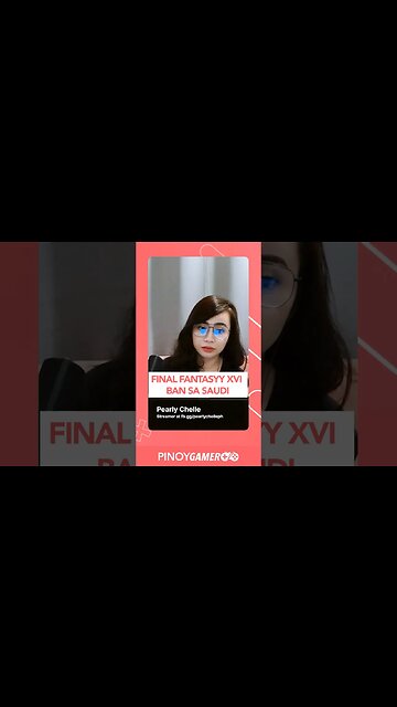 Final Fantasyt XVI Saudi Ban #ffxvi #pinoygamerph #podcastph #podcastphilippines #shorts #shortsph