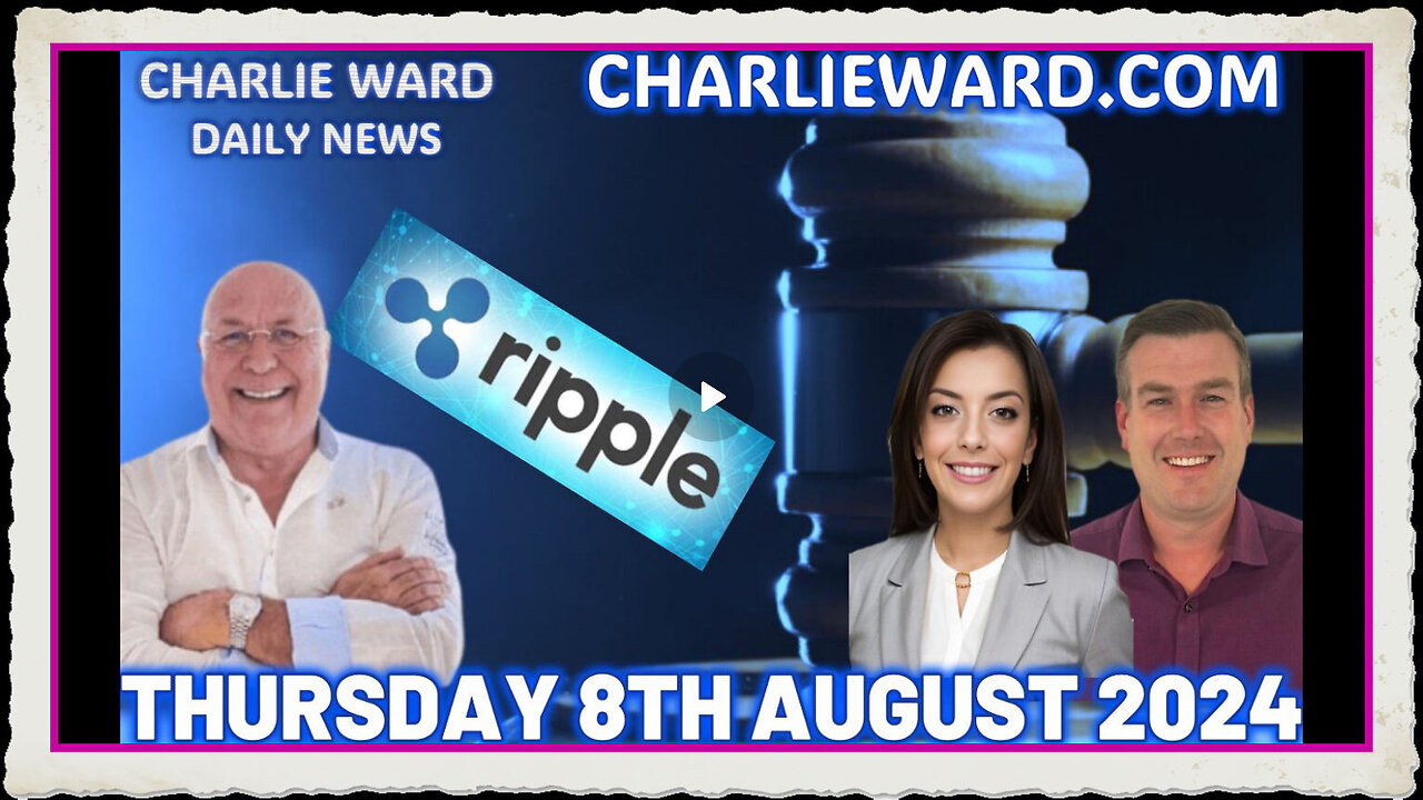 CHARLIE WARD DAILY NEWS WITH PAUL BROOKER DREW DEMI - THURSDAY 8TH AUGUST 2024