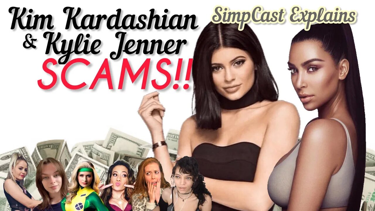 Kim Kardashian & Kylie Jenner are SCAMMING Their Fans! SimpCast Explains. Brittany Venti, Anna TSWG