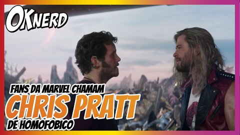 Fãs da Marvel chamam Chris Pratt de homofóbico