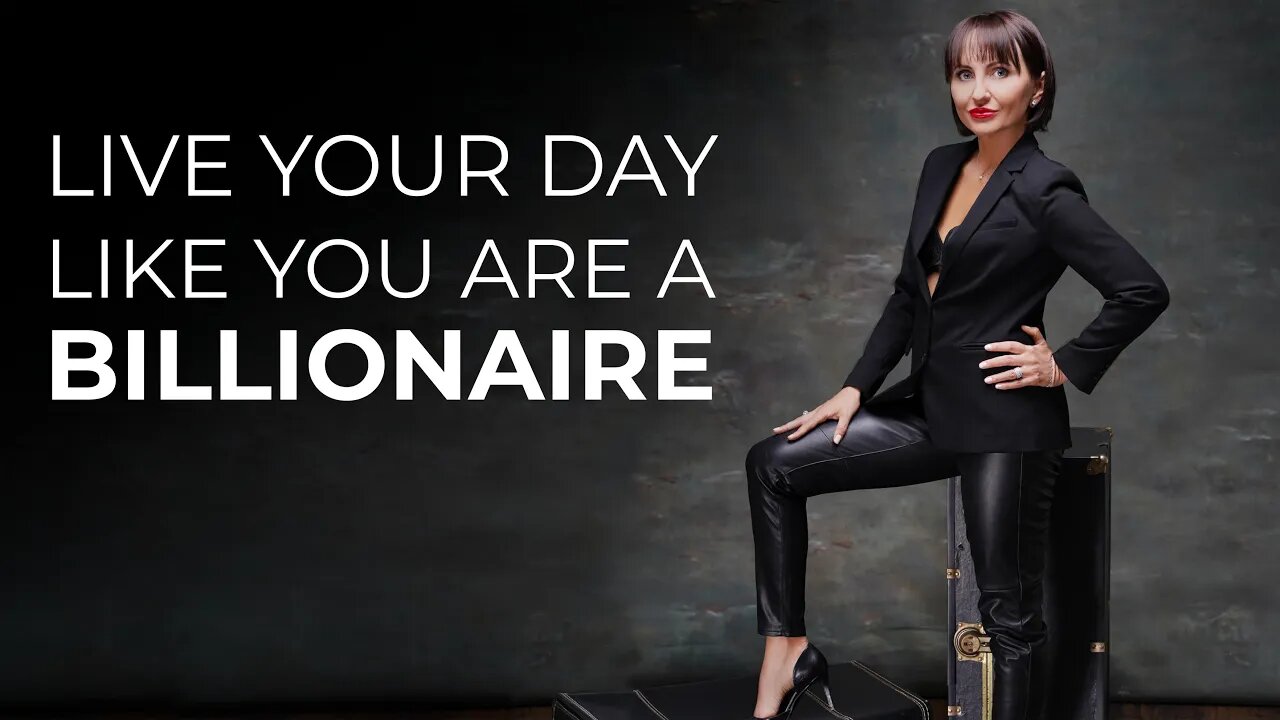 Live Your Life Like A Billionaire