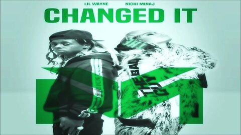 Lil Wayne & Nicki Minaj - Changed It (Edit) (432hz*)