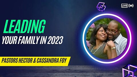 Leading Your Family In 2023