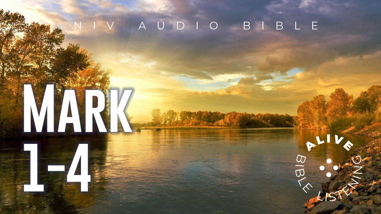 Mark1-4 | Alive Bible Listening