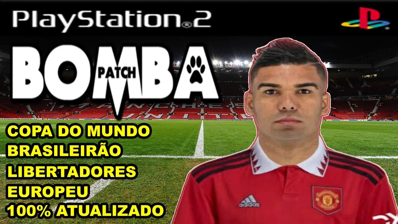 BOMBA PATCH 2023 (PS2) COPA DO MUNDO DOWNLOAD ISO GRÁTIS NARRAÇÃO SILVIO LUIZ