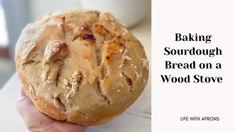 Baking Sourdough Bread on a Wood Stove