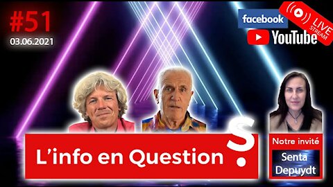 L'info en QuestionS #51 avec Senta Depuydt (Children Health Defense) - 3.06.21