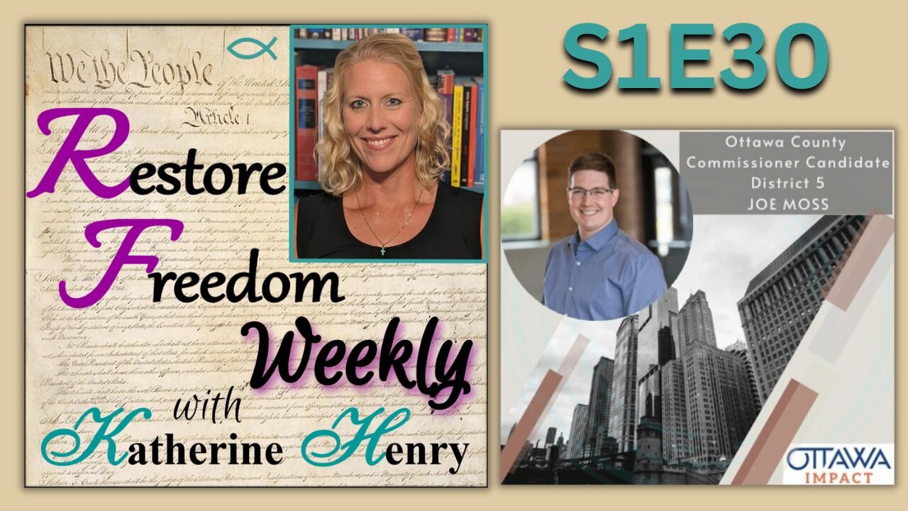 County Government: Constitutional Powers & Responsibilities - Restore Freedom Weekly S1E30